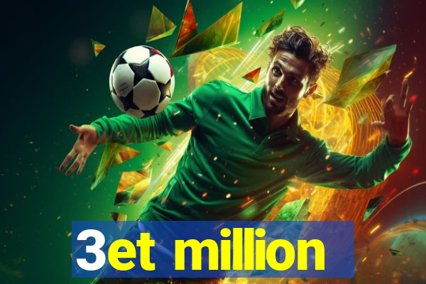 3et million